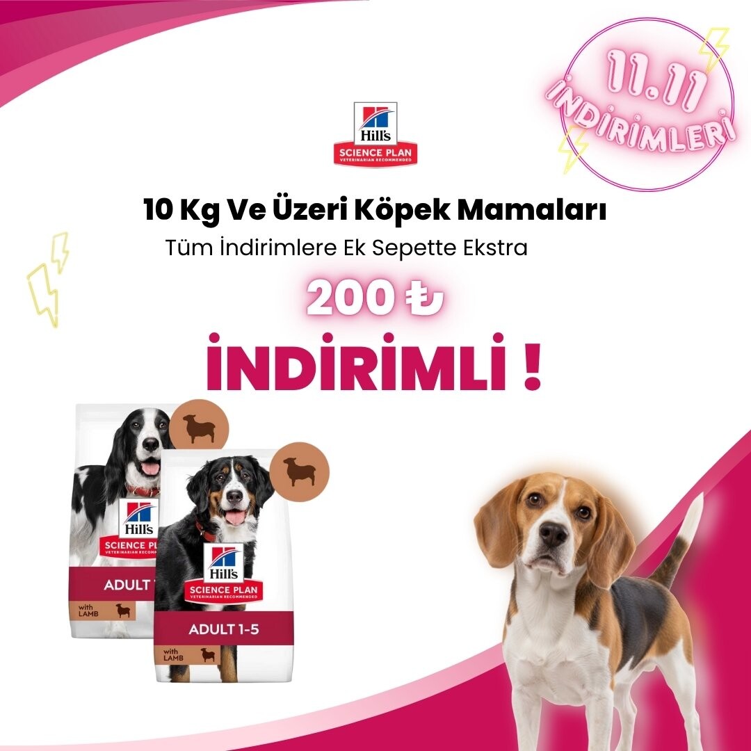 Hill’s Science Plan 10 Kg ve Üstü Köpek Mamalarına 200 TL Sepet İndirimi