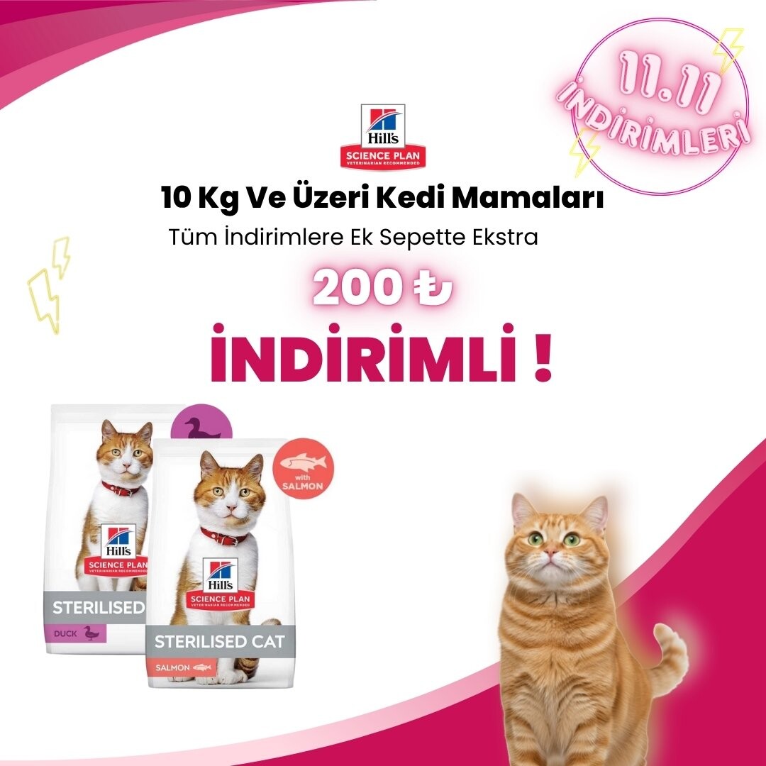 Hill's Sience Plan 10 Kg ve Üzeri Kedi Mamalarına 200 TL Sepet İndirimi