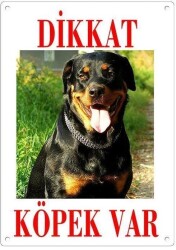 Dikkat Köpek Var Levhası Rottweiler - Dali's